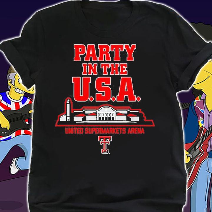 Texas Tech Party In The Usa United Supermarkets Arena T-Shirt t-shirt shirt