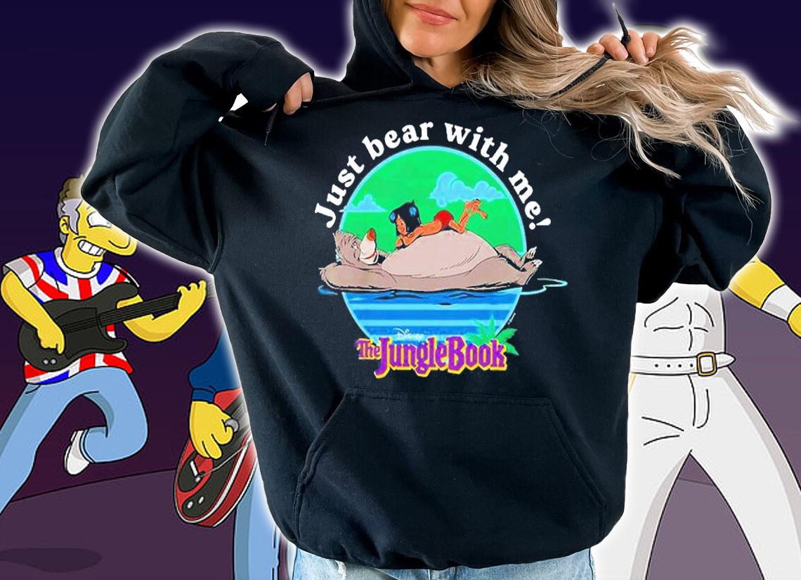 The Jungle Book Just Bear With Me T-Shirt t-shirt