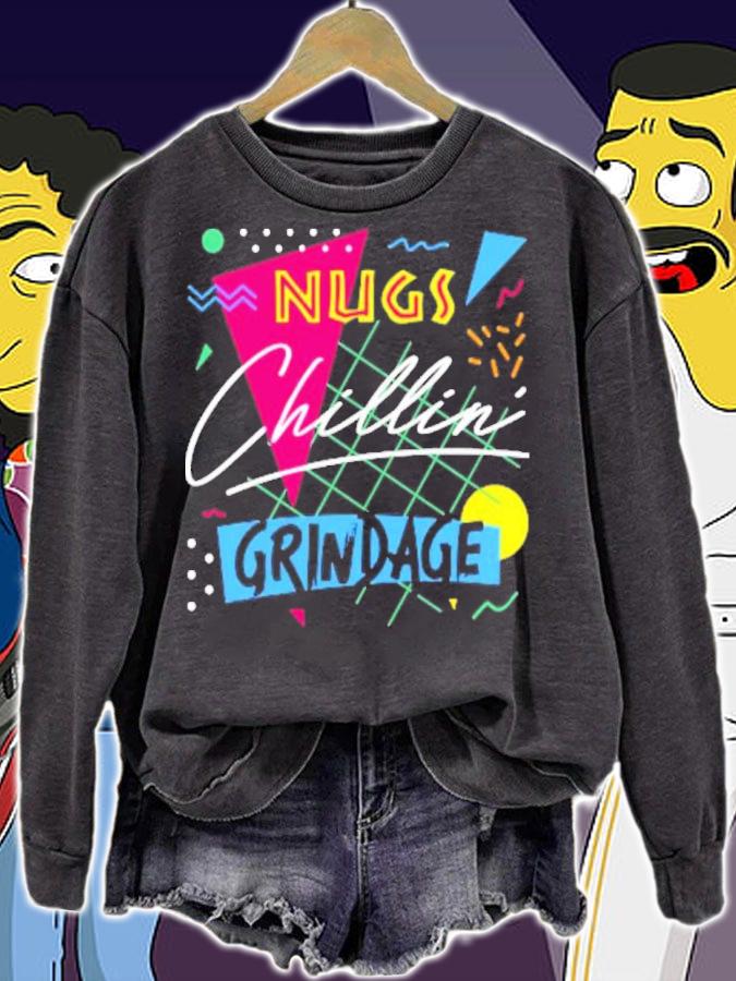 Encino Man Nugs Chillin' And Grindage Shirt t-shirt sweatshirt