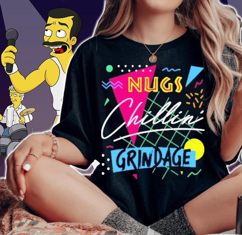 Encino Man Nugs Chillin' And Grindage Shirt t-shirt woman shirt