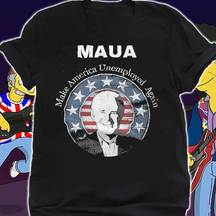 Maua Make America Unemployed Again Joe Biden USA Flag T-Shirt t-shirt