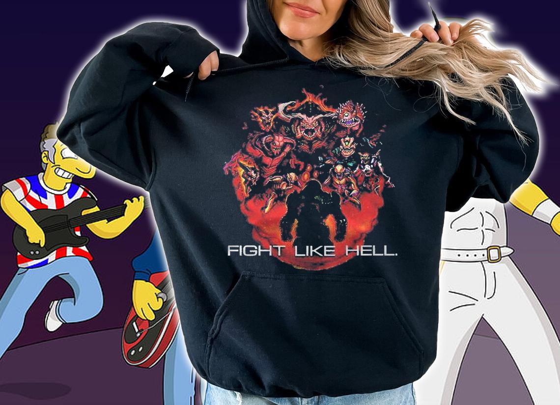 Fight Like Hell Classic Shirt t-shirt