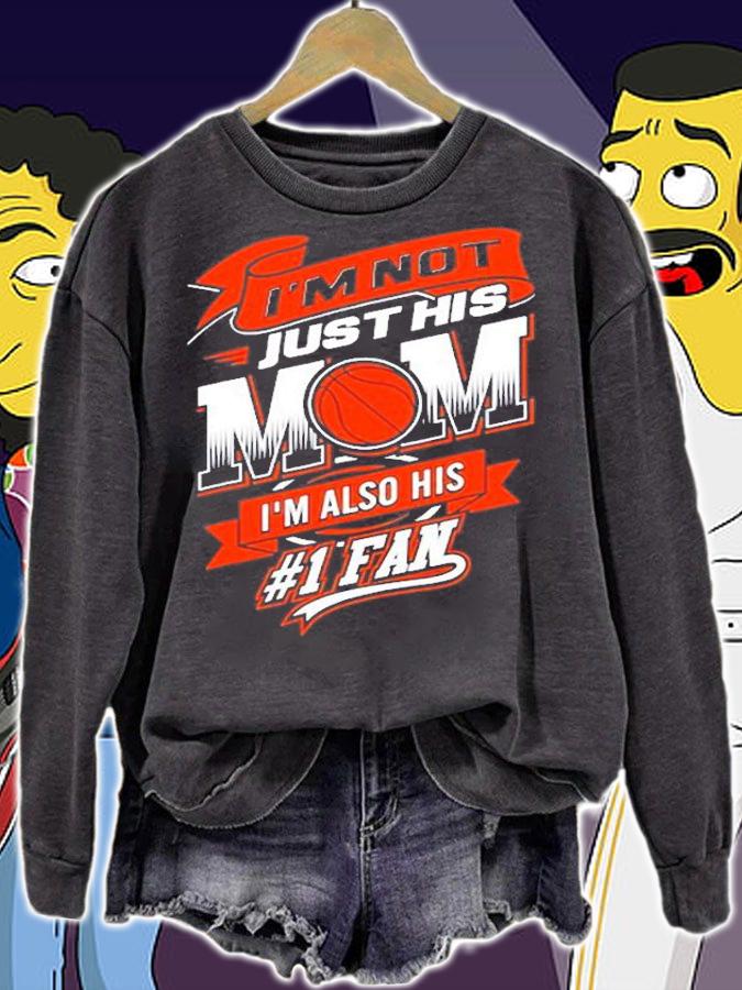 Im Not Just His Mom Im His Number 1 Fan Basketball T-Shirt t-shirt