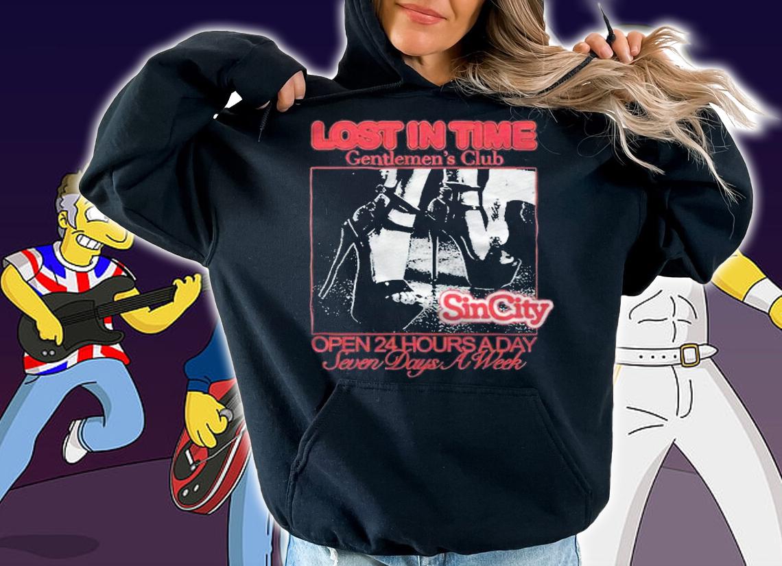 Lost In Time Gentlemen's Club Sin City open 24 hours a day seven days a week T-shirt t-shirt