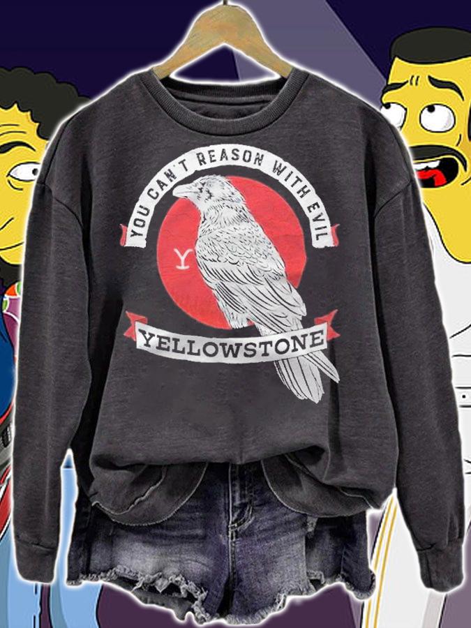 Yellowstone you can't reason with evil T-shirt t-shirt sweatshirt