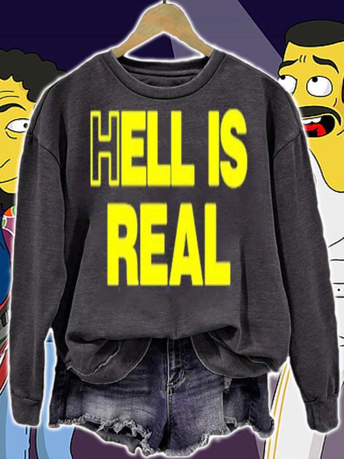 Hell Is Real Shirt t-shirt