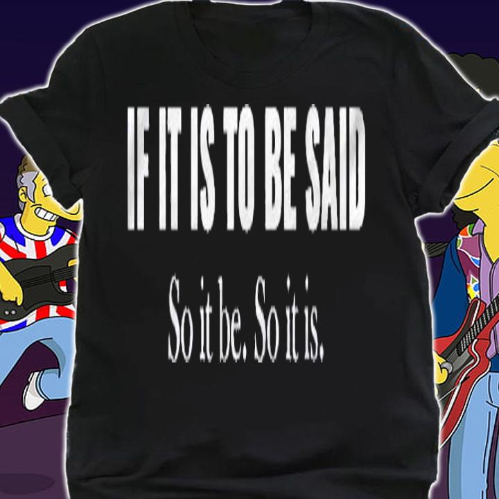 If It Is To Be Said So It Be So It Is Succession Greg Shirt t-shirt
