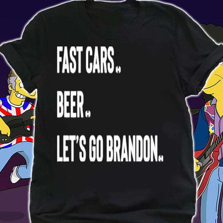 Top Fast Cars Beer Let's Go Brandon Shirt t-shirt shirt