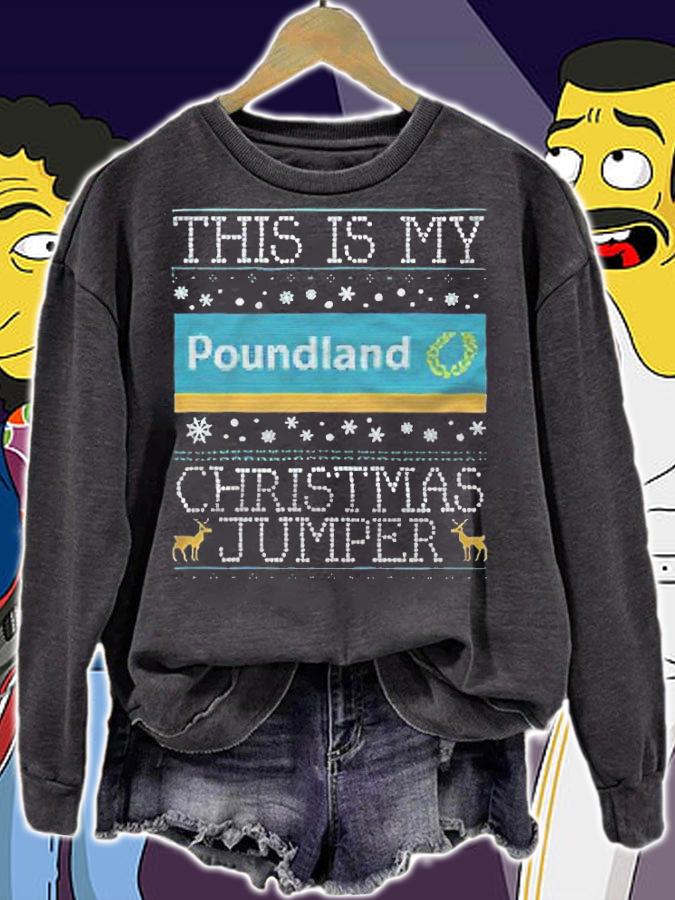 Ugly this is my Poundland Christmas jumper T-shirt t-shirt sweatshirt