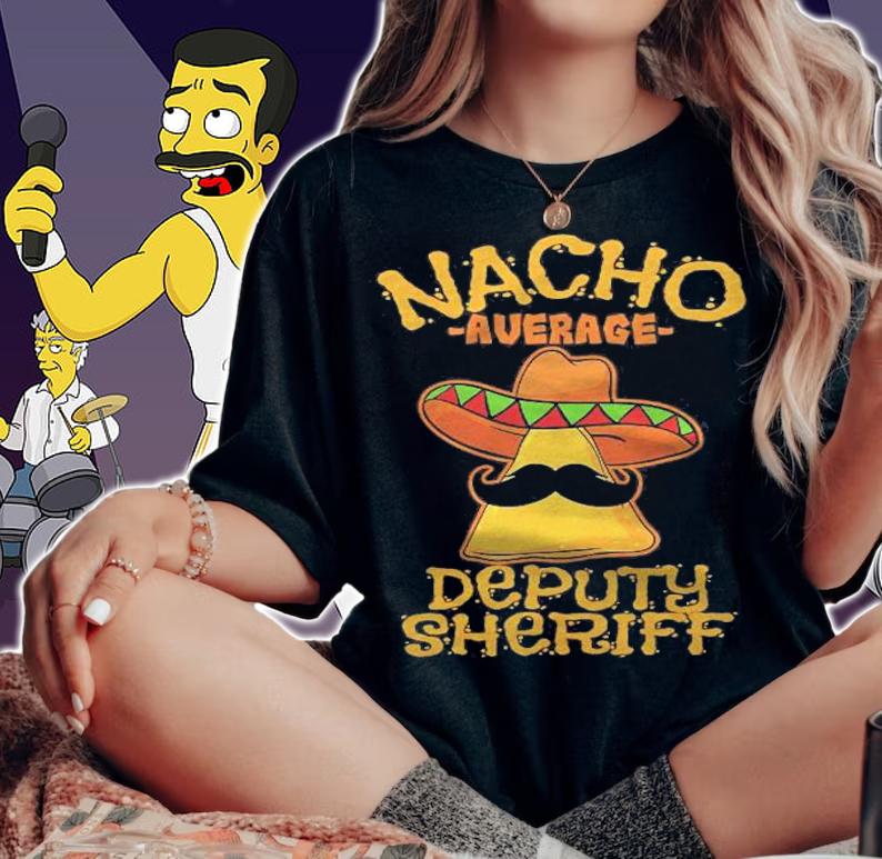 Nacho Average Deputy Sheriff Mexican Police T-shirt t-shirt
