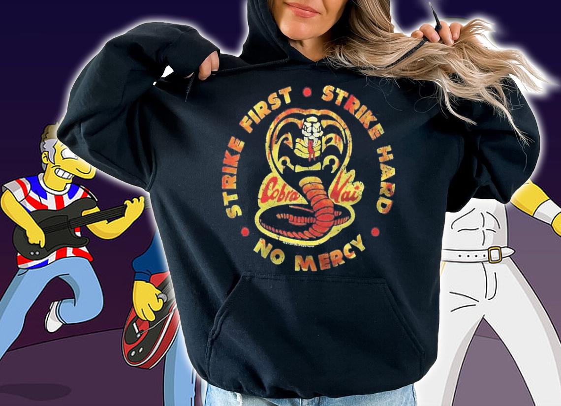 Strike First Strike Hard No Mercy Shirt t-shirt hoodie