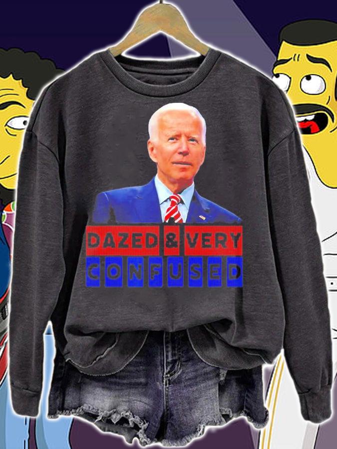 Dazed and Very Confused American President Joe Biden T-Shirt t-shirt sweatshirt
