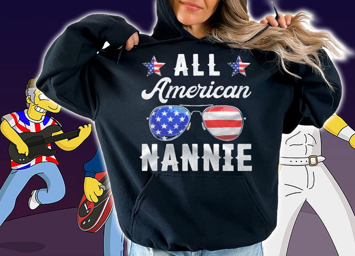 Family Shirts All American Nannie, Us 4Th Of July Patriotic Shirt t-shirt hoodie
