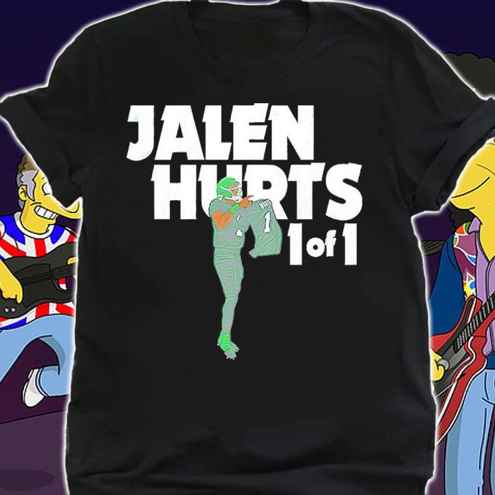 Jalen Hurts 1 Of 1 Shirt t-shirt shirt