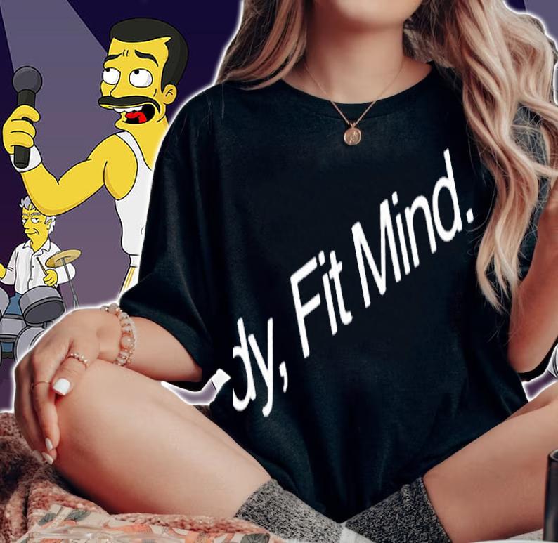Fit body fit mind funny T-shirt woman shirt