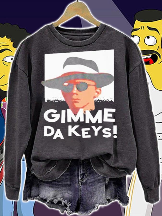 Gimme Da Keys Shirt sweatshirt