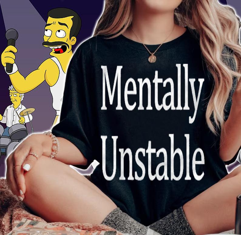 Mentally Unstable Awareness Month Gift Shirt