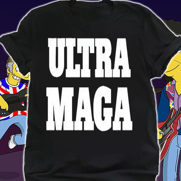 Official Ultra Maga T-Shirt shirt
