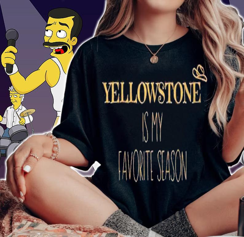 Yellowstone Is My Favorite Season, Yellowstone shirt woman shirt