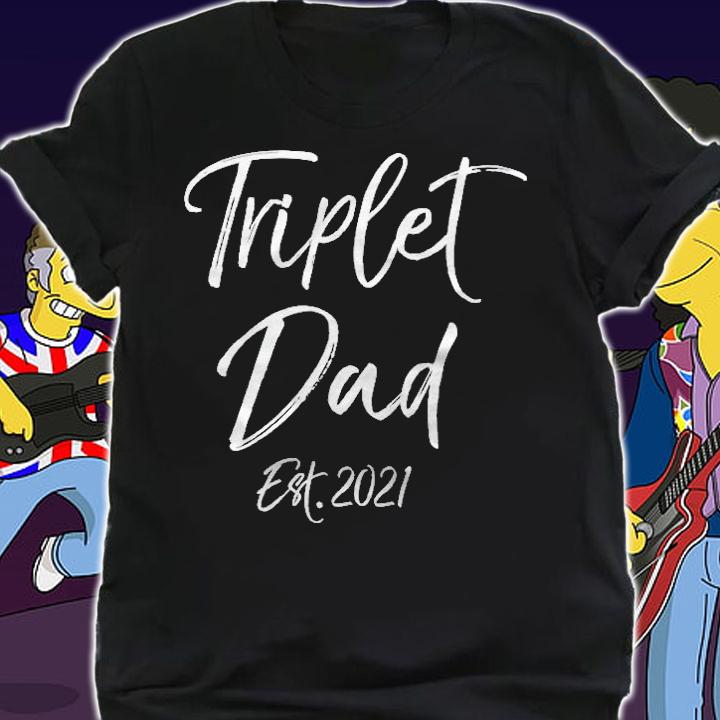 Triplet Dad Est 2021 Shirt For Men Pregnancy Reveal T-shirt
