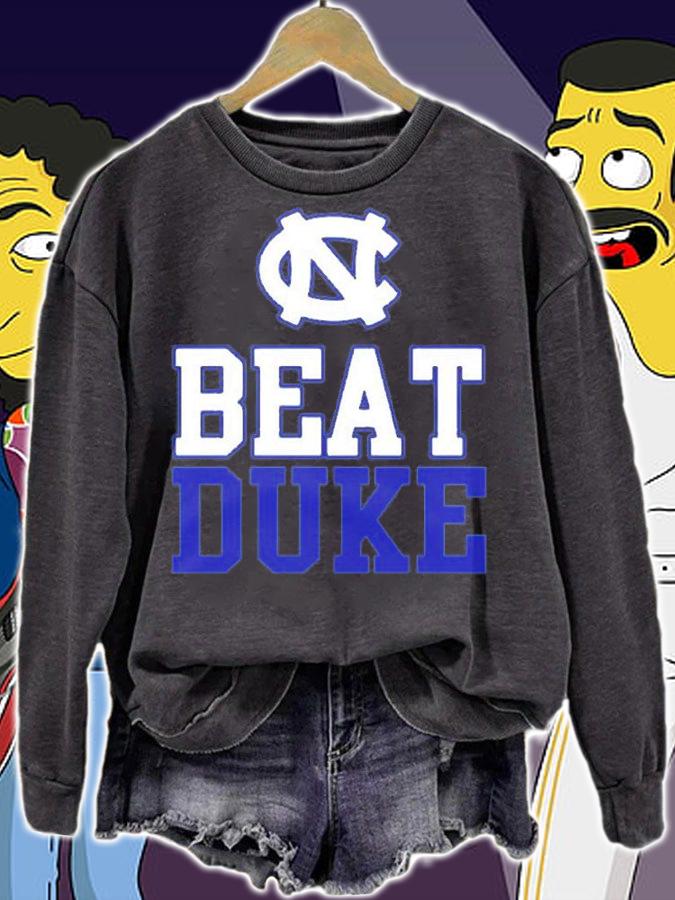 UNC Beat Duke T-Shirt sweatshirt