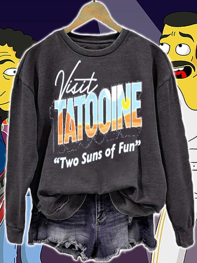 Visit Tatooine Two Suns Of Fun Shirt sweatshirt