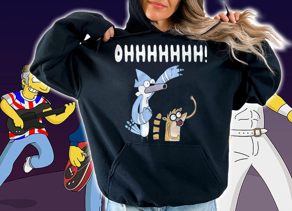 Mordecai and Rigby Ohhh T-shirt hoodie