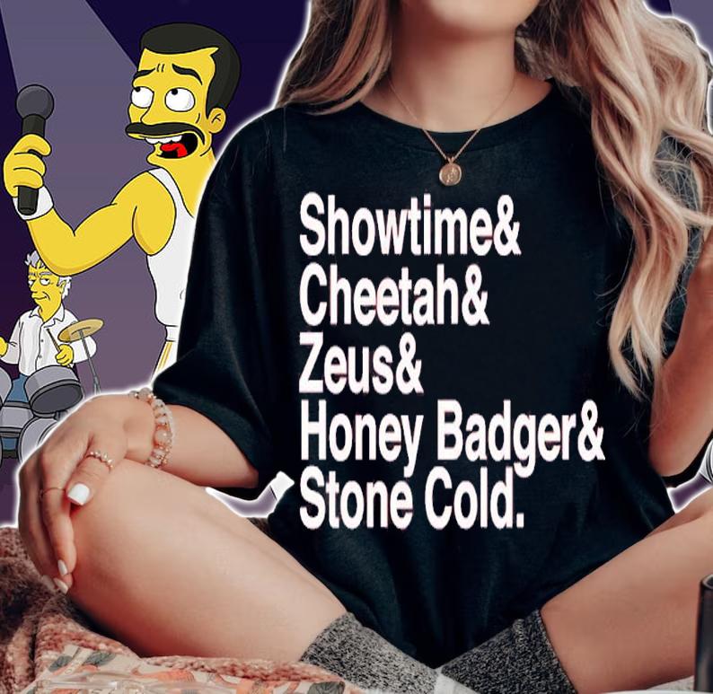 Showtime And Cheetah And Zeus And Honey Badger And Stone Cold Shirt