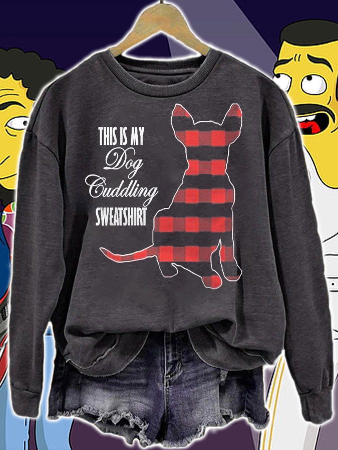 This Is My Dog Cuddling Buffalo Plaid Puppy Shirt sweatshirt