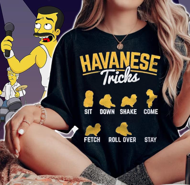 Havanese Tricks Havanese Pet Owner Dog Lover Shirt