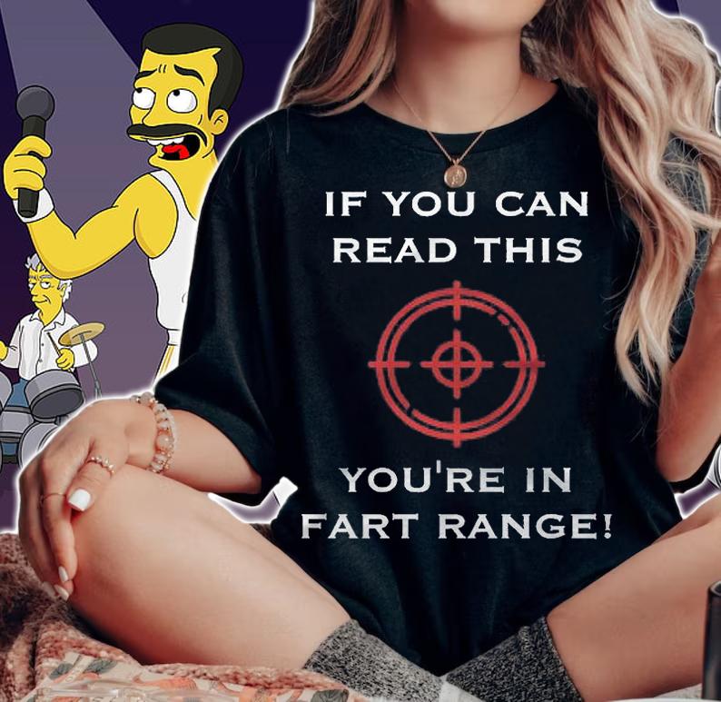 If You Read This You Are In Fart Range Classic Shirt