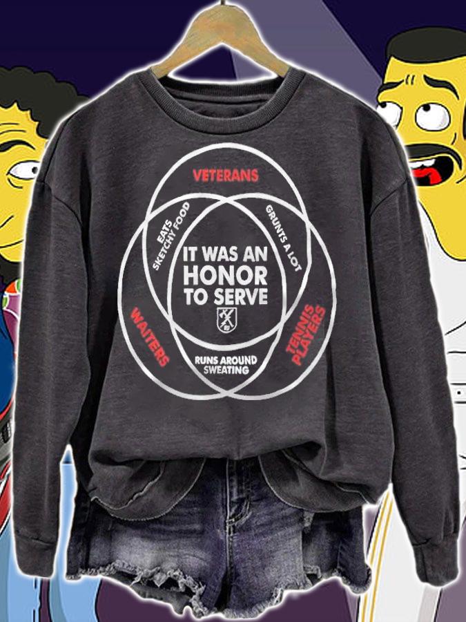 It Was An Honor To Serve Shirt sweatshirt