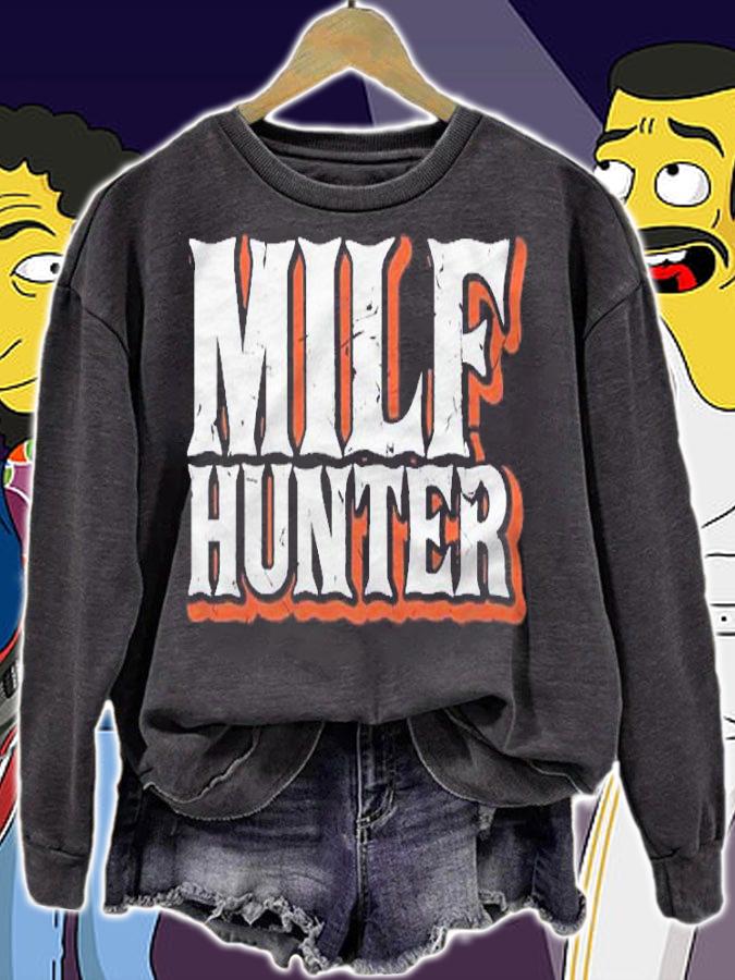 Milf Hunter Funny Porn Addiction Stripper New Mom New Dad Pullover Shirt sweatshirt