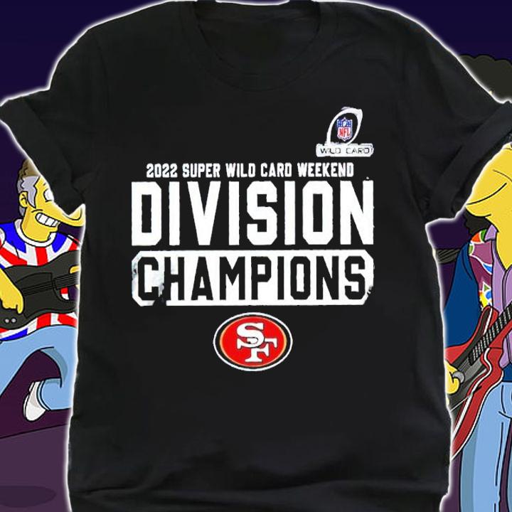 San Francisco 49ers Winners Division Champions 2022 Super Wild Card shirt shirt
