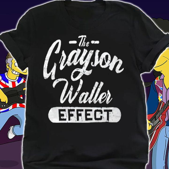 The Grayson Waller effect T-shirt shirt
