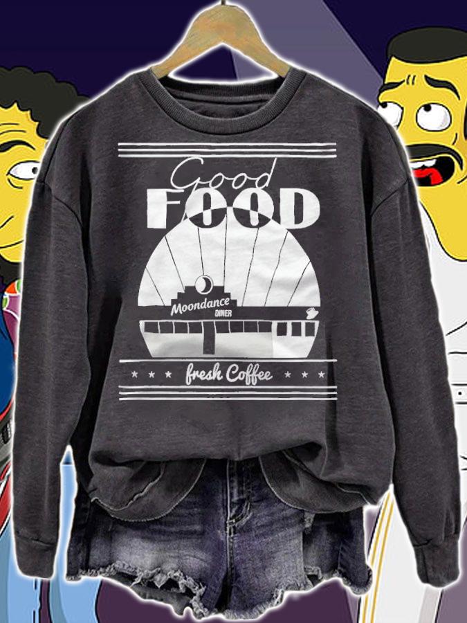 Tick boom good food moondance diner fresh coffee T-shirt sweatshirt