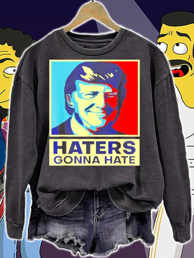 Funny Haters Gonna Hate President Donald Trump T-Shirt
