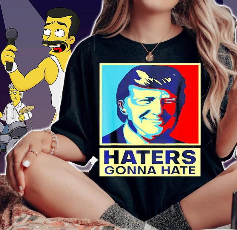 Funny Haters Gonna Hate President Donald Trump T-Shirt