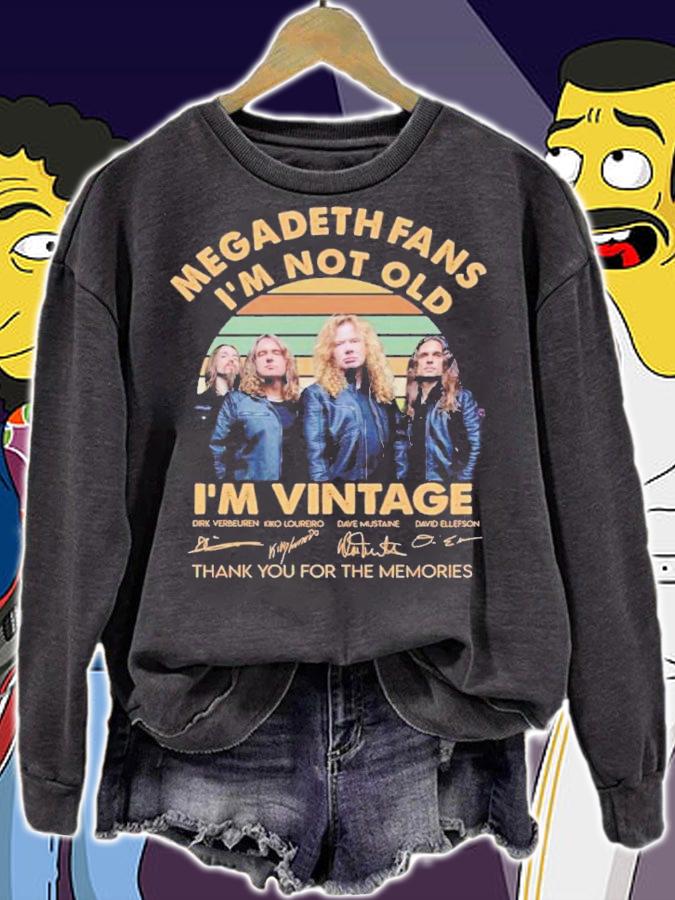 Megadeth Band Fans I'm Not Old I'm Vintage Signatures Thank You For The Memories Shirt