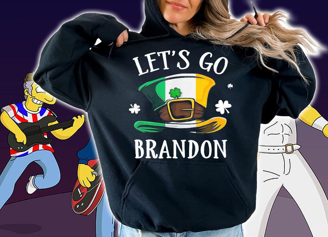 Funny Let's Go Branson Brandon Happy St. Patrick's Day Hat T-Shirt hoodie