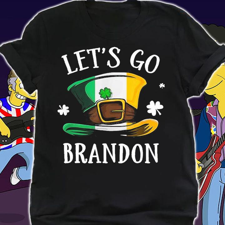 Funny Let's Go Branson Brandon Happy St. Patrick's Day Hat T-Shirt shirt