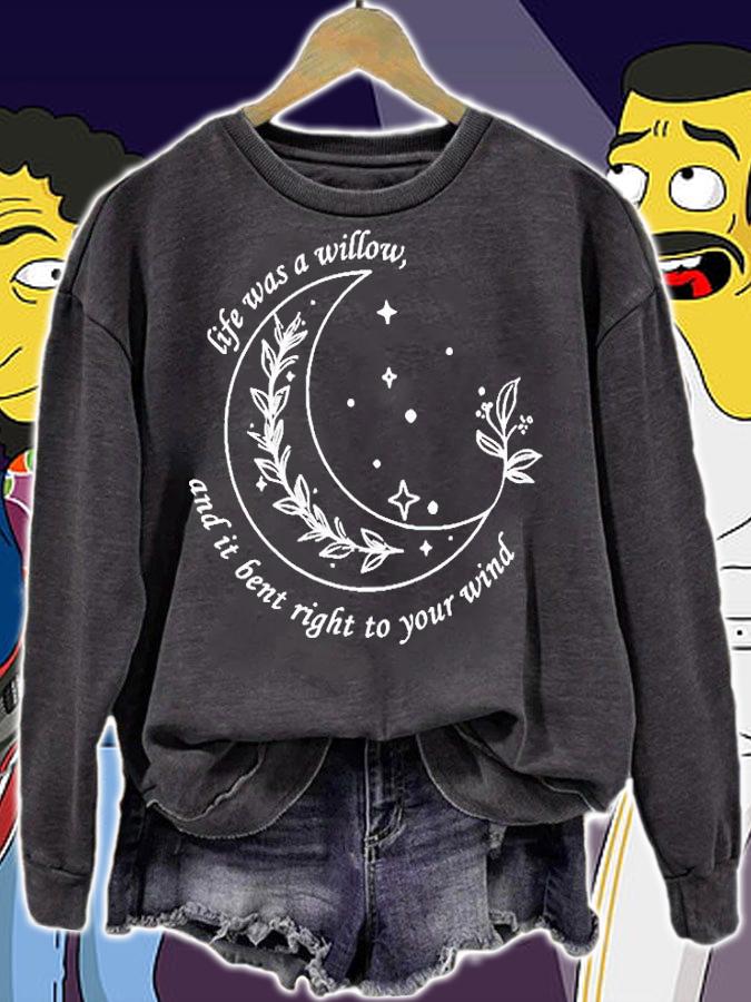 Life Was A Willow And It Bent Right To Your Wind T-Shirt