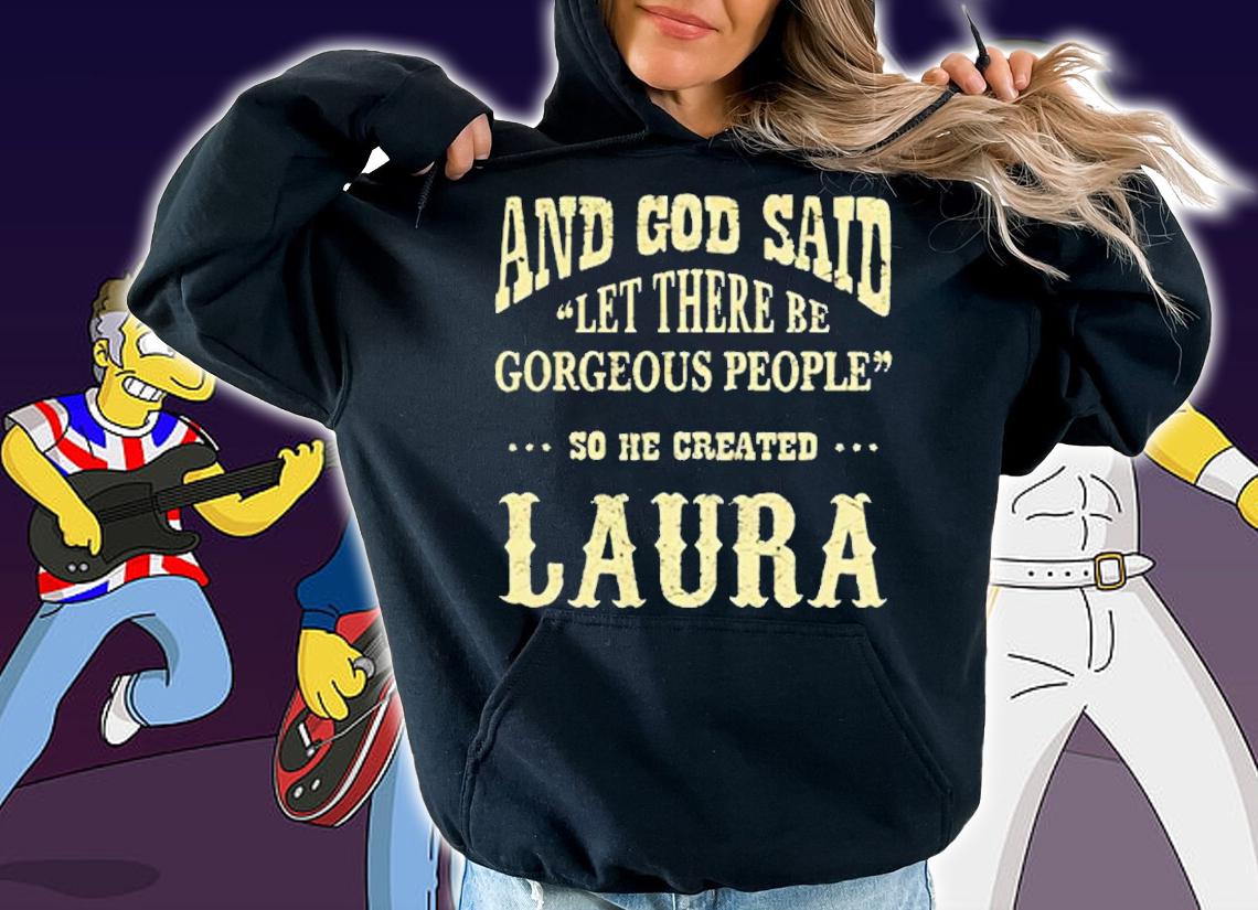 Personalized Birthday Gift For Person Named Laura T-Shirt hoodie