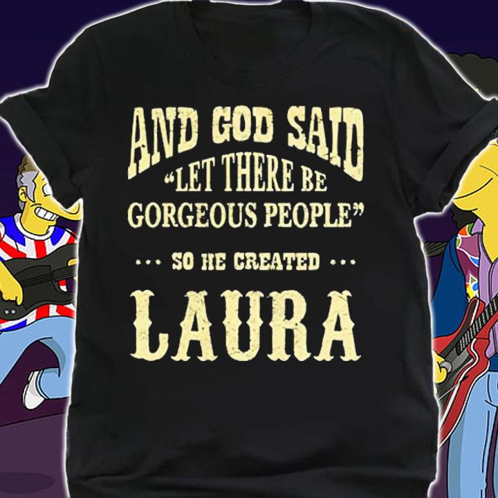Personalized Birthday Gift For Person Named Laura T-Shirt shirt
