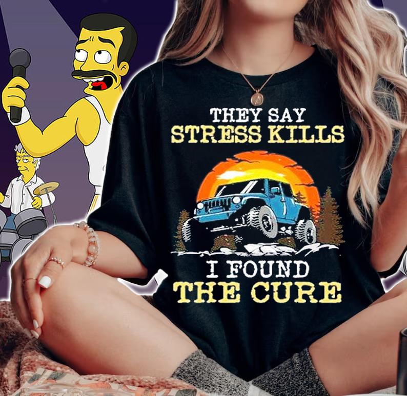 Truck Graphic They Say Stress Kills I Found The Cure T-Shirt woman shirt