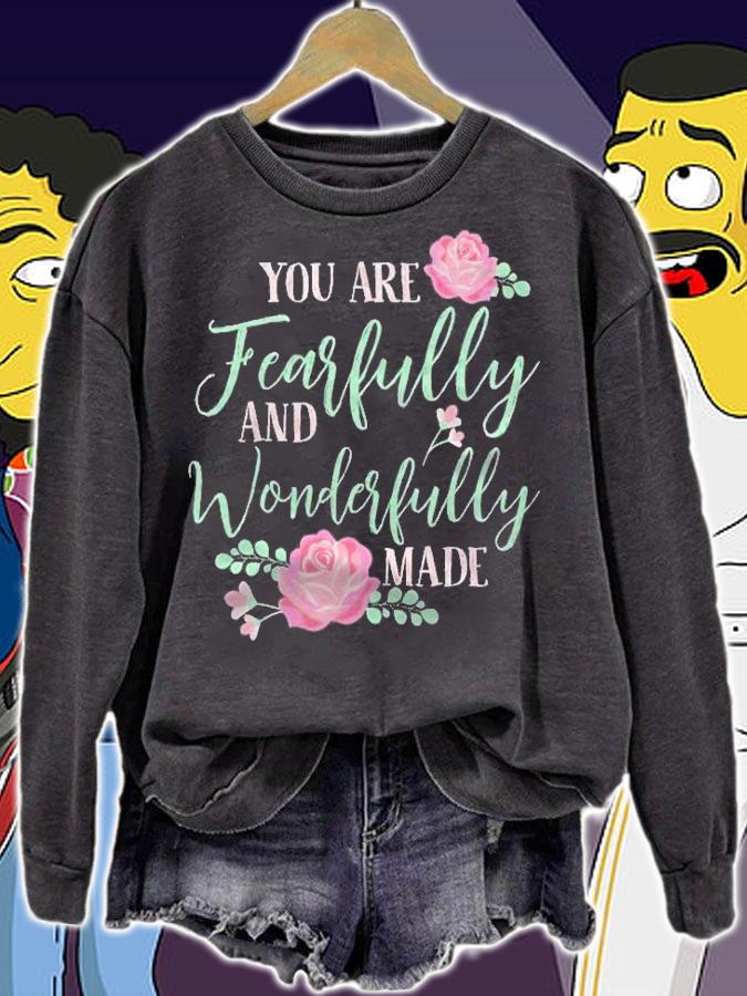 You Are Fearfully And Wonderfully Made Women Inspiration Shirt sweatshirt