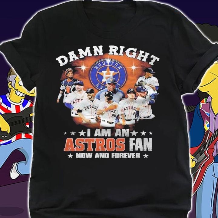 I am an Astros fan now and forever signatures shirt shirt