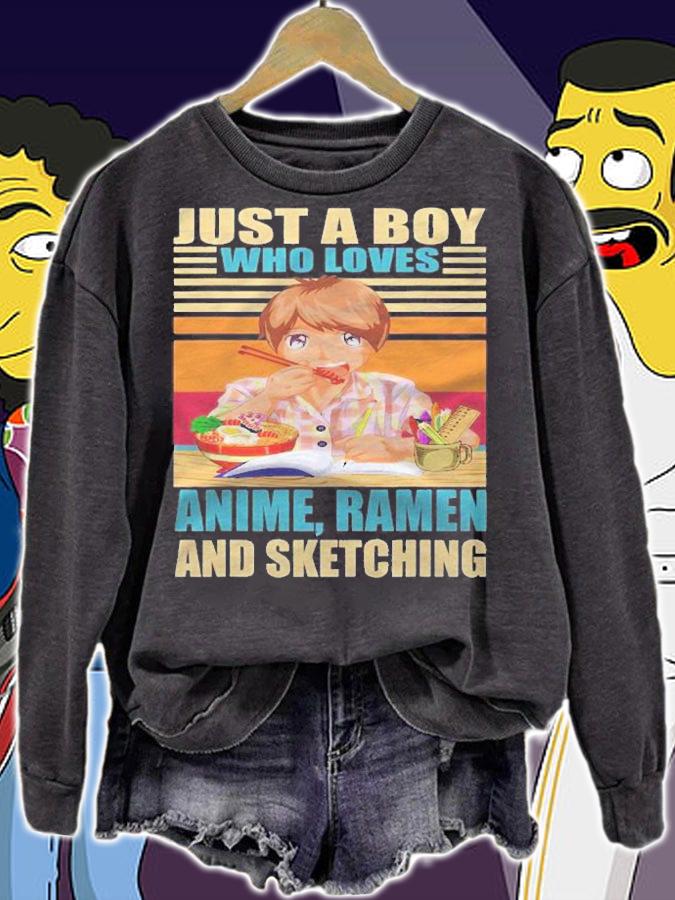 Just A Boy Who Loves Anime Ramen And Sketching Retro Anime shirt sweatshirt