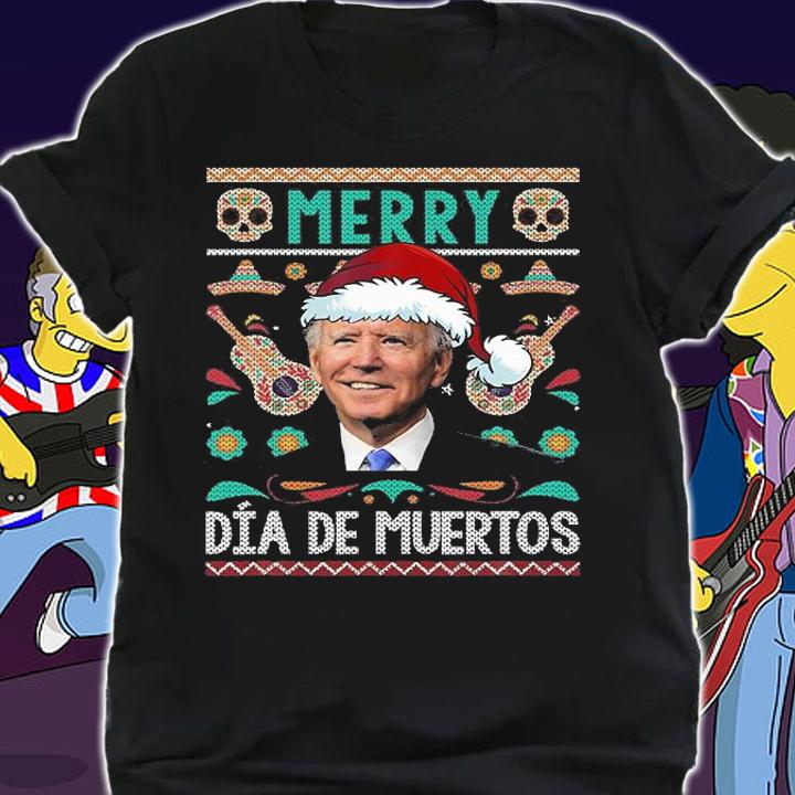 Merry Da De Muertos Santa Joe Biden Ugly Christmas T-Shirt shirt