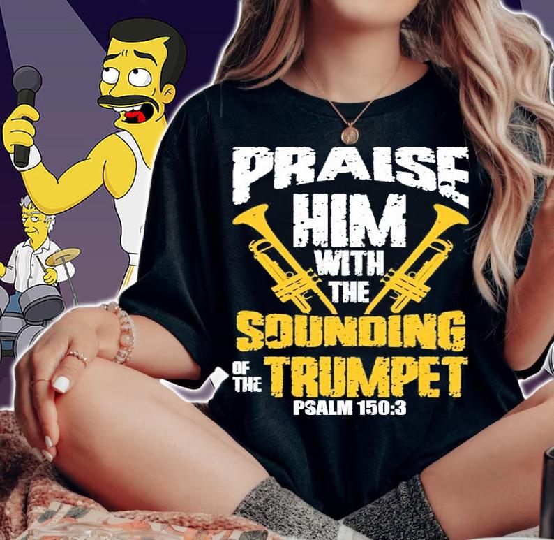 Praise Him With The Sounding of The Trumpet Psalm 150;3 Vintage T-Shirt woman shirt